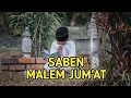 Download Lagu Story WA Saben Malem Jumat