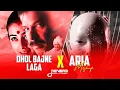 Download Lagu Dhol Bajne Laga X Aria - Reverb Mashup