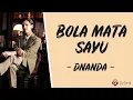 Bola Mata Sayu - Dnanda (Lirik Lagu)