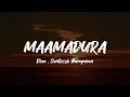 Maamadura - Lyric Video | Jigarthanda DoubleX | Karthik Subbaraj | Dhee, Santhosh Narayanan