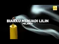 Download Lagu Pelangi -  Biarku Menjadi Lilin (Official Lyric Video)