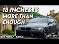 What Really Fits Your - E9X Fitment Guide