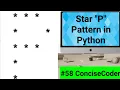 Star P Pattern in Python - ConciseCoder Beginners