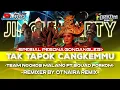 Download Lagu DJ TAK TAPOK CANGKEMMU || jingle PESONA GONDANGLEGI