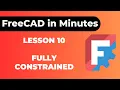 FreeCAD Tutorial How to Fully Constrain a Sketch Step-by-Step Guide