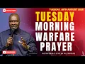 TUESDAY MORNING DANGEROUS WARFARE PRAYERS Recovering Stolen Blessings August 18 2026