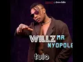 Willz mr nyopole- Tulo- (audio music)# willz