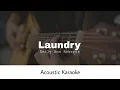 Emily Ann Roberts - Laundry (Acoustic Karaoke)