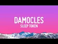 Download Lagu Sleep Token - Damocles (Lyrics)