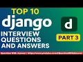 Top 10 Django Interview Questions and Answers Django Part 3 Crack Python Web Development