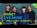 Download Lagu RRINET LIVE MUSIC WITH HELLO, HEY SUNDAY! | Cerita Baru
