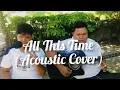 Download Lagu All This Time - Six Part Invention (Acoustic Cover) by JM \u0026 Almar
