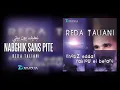 Reda Taliani | NABGHIK SANS PITIE - نبغيك سون بيتي ©