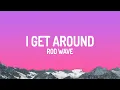 Download Lagu Rod Wave - I Get Around