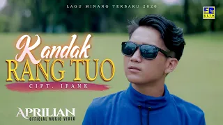 Download APRILIAN | KANDAK RANG TUO [Official Music Video] Lagu Minang Terbaik 2020 MP3