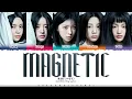 Download Lagu ILLIT 'Magnetic' Lyrics (아일릿 Magnetic 가사) [Color Coded Han_Rom_Eng] | ShadowByYoongi