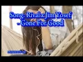 Download Lagu Song : RIVAL x JIM YOSEF - GONE FOR GOOD NCS