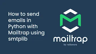 How to send email in Python using Mailtrap - Tutorial by Mailtrap