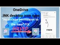 OneDrive - Ink No access permission to the item Error fix Solved