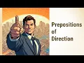 Mastering English Prepositions Navigating Directions