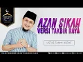 Download Lagu AZAN SUBUH SIKAH -VERSI TAKBIR RAYA