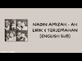 Nadin Amizah - Ah Lirik dan Terjemahan (English Sub)
