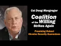 Download Lagu Col Doug Macgregor: 'Coalition of the Willing' Strikes Again