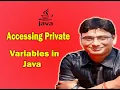 Accessing Private Variables in Java use of this keyword in java Access Modifiers in Java