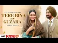 Download Lagu Tere Bina Na Guzara/ Satinder Sartaaj / Neeru Bajwa / MehaR WriteR / #viralvideo #latest #trending