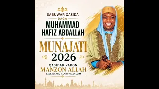 munajati 2026 sabuwar qasida daga taskar malam hafiz abdallah ambato 