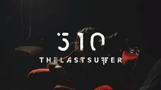 510 the last suffer lirik dan terjemahan