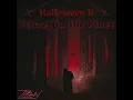 Halloween II: Echoes In the Pines