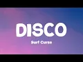 Surf Curse - Disco (lyrics Video)