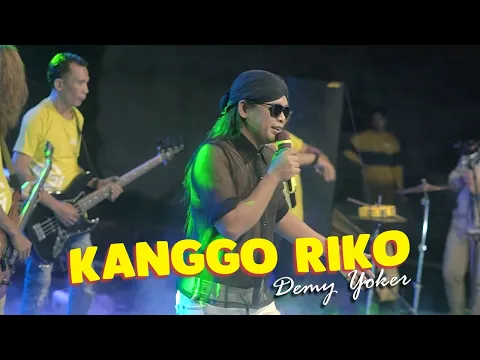 Download MP3 Demy Yoker - KANGGO RIKO (Live MELON Music)