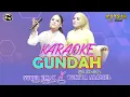 Download Lagu [KARAOKE VERSION] GUNDAH - SUPER EMAK X YUNITA ABABIEL ( feat KAYSAR BIGBAND )