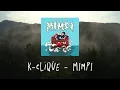 Lagu K-Clique - Mimpi | video lirik | MK | NOKI | TUJU | HipHop Rap