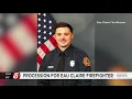 Procession for Eau Claire Firefighter