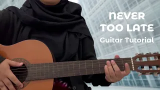 never too late khaotung guitar tutorial