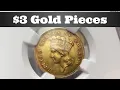 3 Gold Pieces - 1800s US Coins