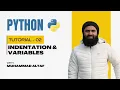Python Tutorial for Beginner Indentation Variables 2
