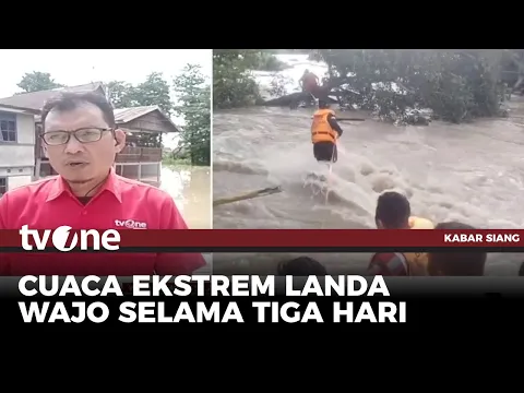 Cuaca Ekstrem, Sejumlah Rumah Warga Terendam Banjir di Wajo