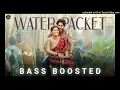 Water Pocket | Bass Boosted | Raayan | A.R Rahman | Dolby Atmos | Nxt Lvl Bass 2.0