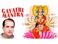 Download Lagu Gayatri Mantra by Suresh Wadkar | Gayatri Mantra 108 Times | Bhakti Songs