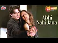 Lagu Abhi Nahi Jana | Shreya Ghoshal, Udit Narayan | Mukul Dev, Sweta Keswani, Razak Khan | Chor Mandli
