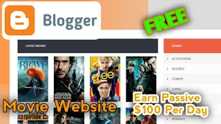 how to create a movie website using blogger for free and start earning