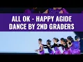 Download Lagu All OK - Happy agide | Dance Performance by 2nd graders
