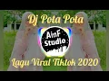Download Lagu Dj Pota Pota|| Lagu Viral Tiktok 2020🎵