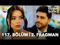 Kızılcık Şerbeti 117. Bölüm 2. Fragman | \
