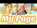 NCT DREAM(엔시티드림)-My Page-【和訳 日本語字幕 カナルビ 歌詞】ドリム lyrics 가사