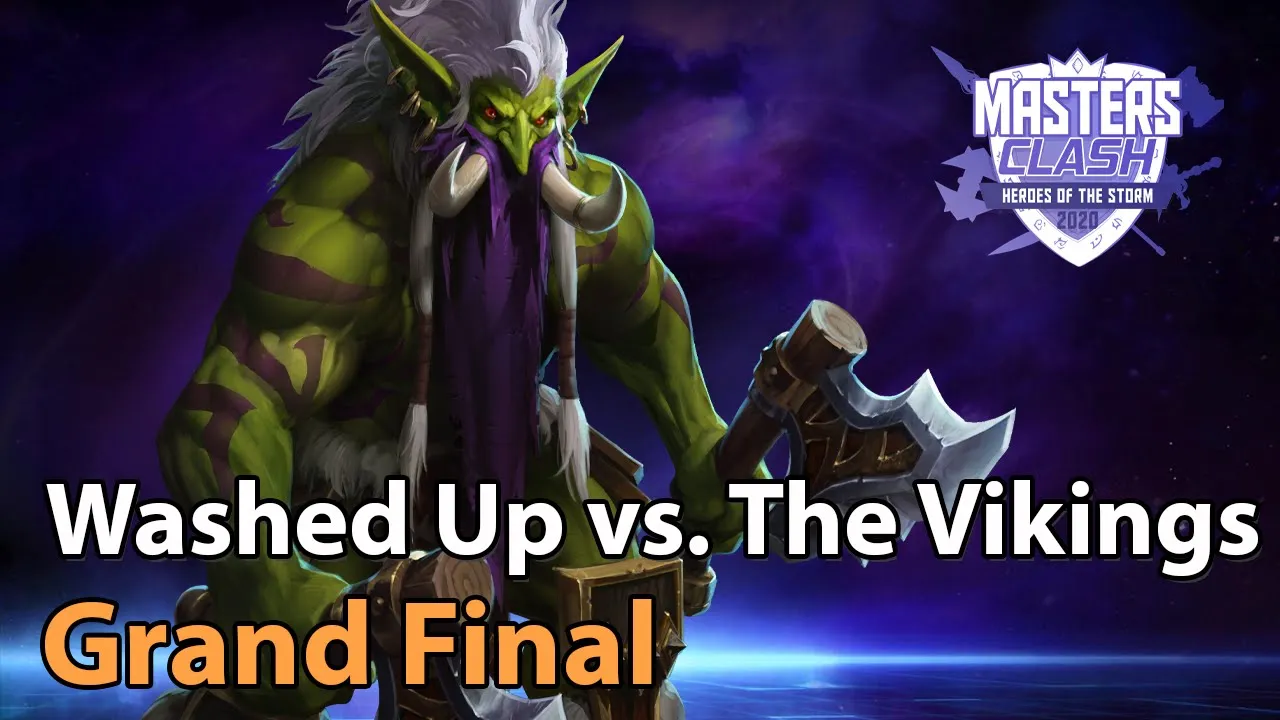 ► Washed Up vs. The Vikings - Masters Clash Grand Final - Heroes of the Storm Esports